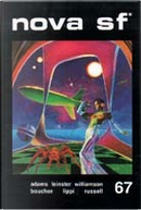 Nova SF* 67 - II serie by Anthony Boucher, Duncan Adams, Eric Frank Russell, Giuseppe Lippi, Jack Williamson, John Beynon Harris, Murray Leinster
