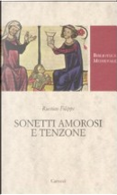 Sonetti amorosi e Tenzone by Rustico Filippi
