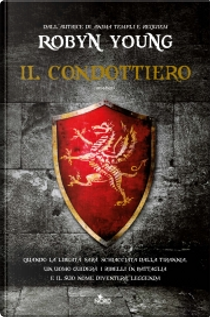 Il condottiero by Robyn Young