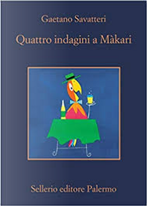 Quattro indagini a Màkari by Gaetano Savatteri
