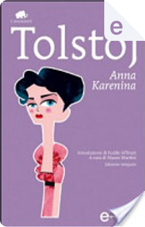 Anna Karenina by Lev Nikolaevič Tolstoj