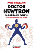 Doctor Newtron by Dario Bressanini
