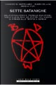 Sette sataniche by Moreno Fiori, Ruben De Luca, Vincenzo Maria Mastronardi