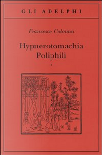 Hypnerotomachia Poliphili (2 voll.) by Francesco Colonna