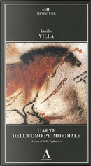 L' arte dell'uomo primordiale by Emilio Villa