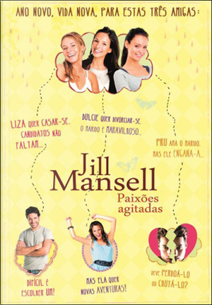 Paixões Agitadas by Jill Mansell