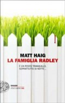 La famiglia Radley by Matt Haig