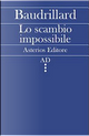 Lo scambio impossibile by Jean Baudrillard