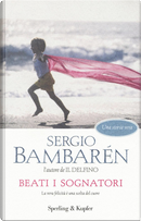 Beati i sognatori by Sergio Bambaren