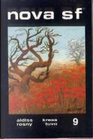 Nova SF* 9 - II serie by Brian Aldiss, J. H. aîné Rosny, Nancy Kress, Stefano Tuvo