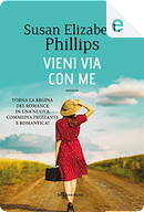 Vieni via con me by Susan Elizabeth Phillips