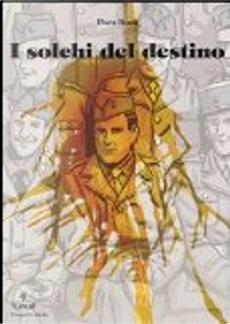 I solchi del destino by Paco Roca