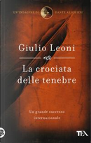 La crociata delle tenebre by Giulio Leoni