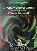 Il purgatorio di Dante by Vittorio Sermonti