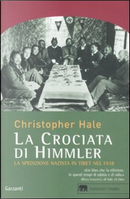 La crociata di Himmler by Christopher Hale