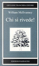 Chi si rivede! by William McIlvanney