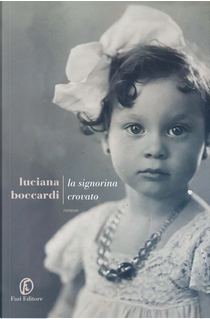 La signorina Crovato by Luciana Boccardi