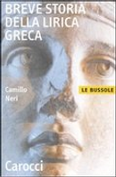 Breve storia della lirica greca by Camillo Neri