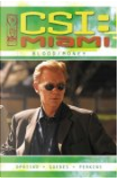 CSI Miami by Kris Oprisko, Renato Guedes, Steven Perkins