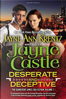 Desperate and Deceptive by Jayne Ann Krentz