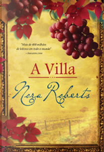 A Villa by Nora Roberts