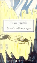 Bàrnabo delle montagne by Dino Buzzati