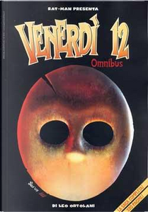 Venerdì 12: Omnibus by Leo Ortolani