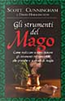 Gli strumenti del mago by David Harrington, Scott Cunningham