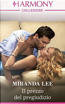 Il prezzo del pregiudizio by Miranda Lee