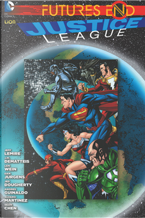 Futures End - Justice League by Dan Jurgens, J. M. DeMatteis, Jeff Lemire, Len Wein