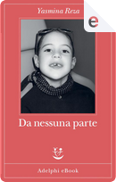 Da nessuna parte by Yasmina Reza