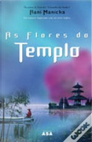 As flores do templo by Rani Manicka
