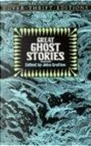 Great Ghost Stories by Ambrose Bierce, Bram Stoker, Charles Dickens, E.G. Swain, J. Sheridan LeFanu, M.R. James