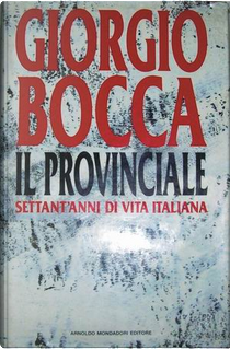 Il provinciale by Giorgio Bocca