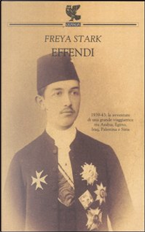Effendi by Freya Stark