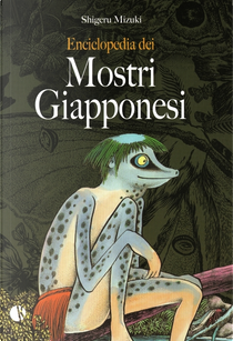 Enciclopedia dei mostri giapponesi by Shigeru Mizuki