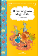 Il meraviglioso mago di Oz by L. Frank Baum