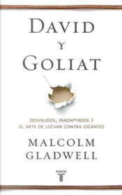 David y Goliat by Malcolm Gladwell