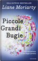 Piccole grandi bugie by Liane Moriarty