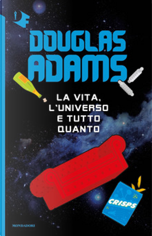 La vita, l'Universo e tutto quanto by Douglas Adams