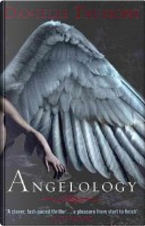 Angelology by Danielle Trussoni