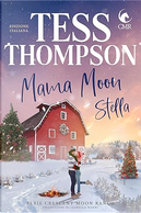 Mama Moon: Stella by Tess Thompson