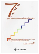 Sette passi per una comunicazione vincente by Thomas Kass