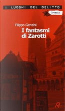 I fantasmi di Zarotti by Filippo Genzini