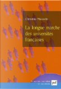 La longue marche des universités françaises by Christine Musselin