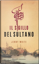 Il sigillo del sultano by Jenny White