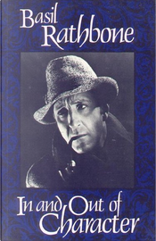 In and Out of Character by Basil Rathbone