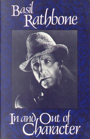 In and Out of Character by Basil Rathbone