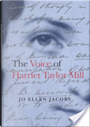 The Voice of Harriet Taylor Mill by Jo Ellen Jacobs