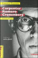 Carpenter Romero Cronenberg by Lorenzo Esposito
